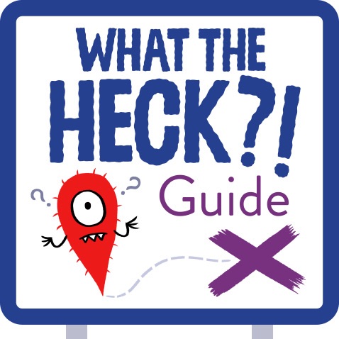 Sign post reading 'What the HECK?! Guide'