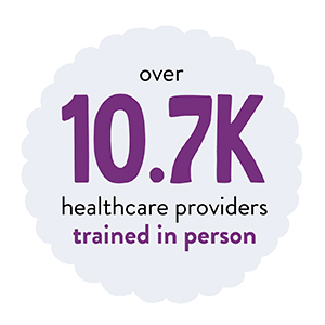 Over 10,700 healthcare providers trained in person